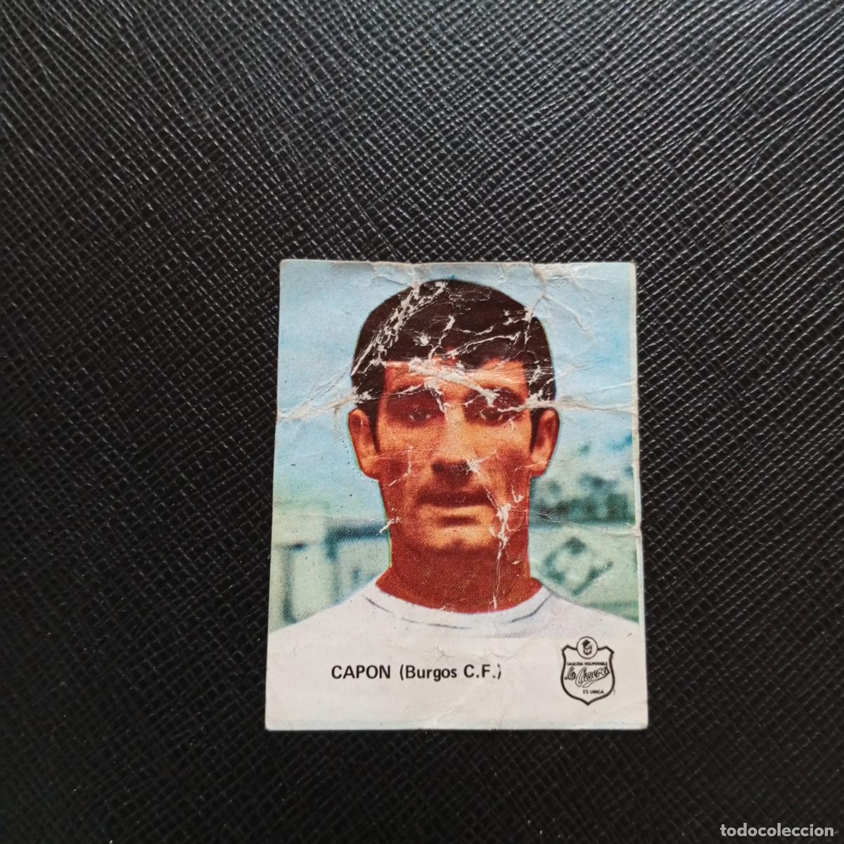 Cartes &agrave; collectionner de Football: CAPON BURGOS LA CASERA 1972 CROMO FUTBOL LIGA 72 - DESPEGADO - A50 PG181