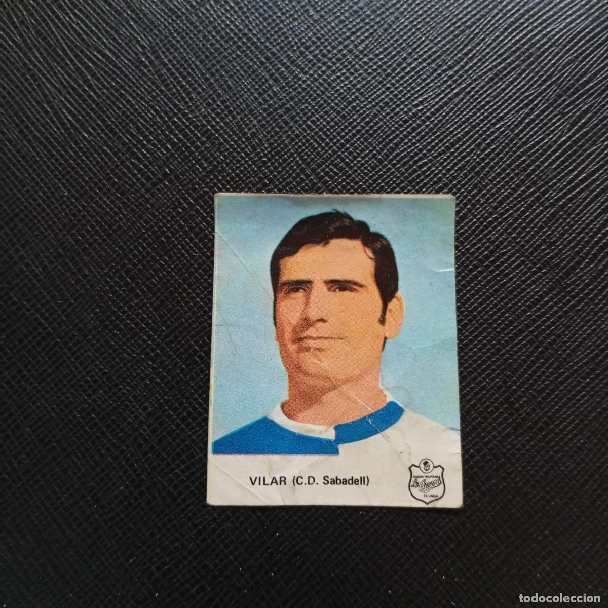 Cromos de F&uacute;tbol: VILAR SABADELL LA CASERA 1972 CROMO FUTBOL LIGA 72 - DESPEGADO - A50 PG271