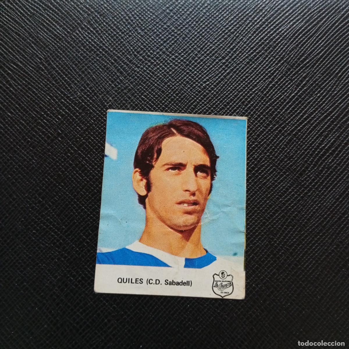 Cromos de F&uacute;tbol: QUILES SABADELL LA CASERA 1972 CROMO FUTBOL LIGA 72 - DESPEGADO - A50 PG307