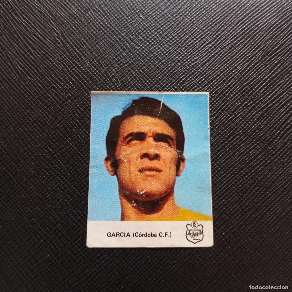 Cromos de F&uacute;tbol: GARCIA CORDOBA LA CASERA 1972 CROMO FUTBOL LIGA 72 - DESPEGADO - A50 PG307