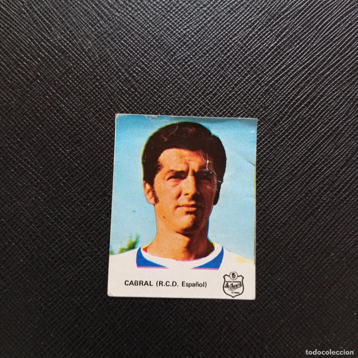Cromos de F&uacute;tbol: CABRAL ESPA&Ntilde;OL LA CASERA 1972 CROMO FUTBOL LIGA 72 - DESPEGADO - A50 PG523
