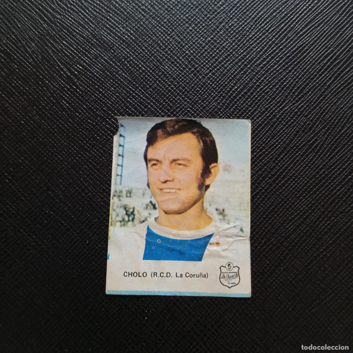 Cromos de F&uacute;tbol: CHOLO DEPORTIVO CORU&Ntilde;A LA CASERA 1972 CROMO FUTBOL LIGA 72 - DESPEGADO - A50 PG523