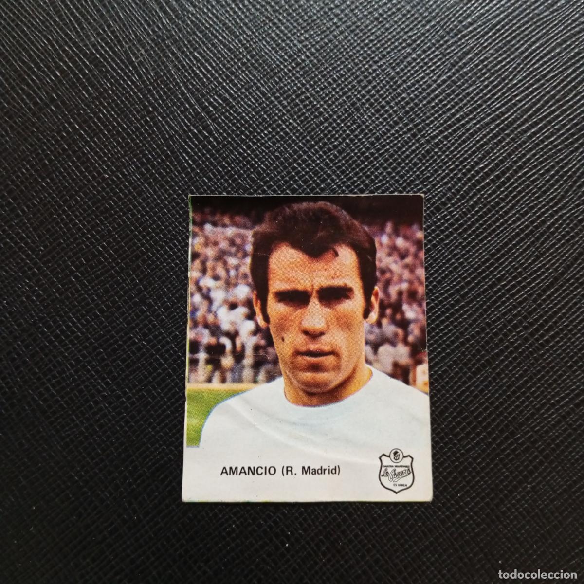 Football Stickers: AMANCIO REAL MADRID LA CASERA 1972 CROMO FUTBOL LIGA 72 - DESPEGADO - A131 PG163