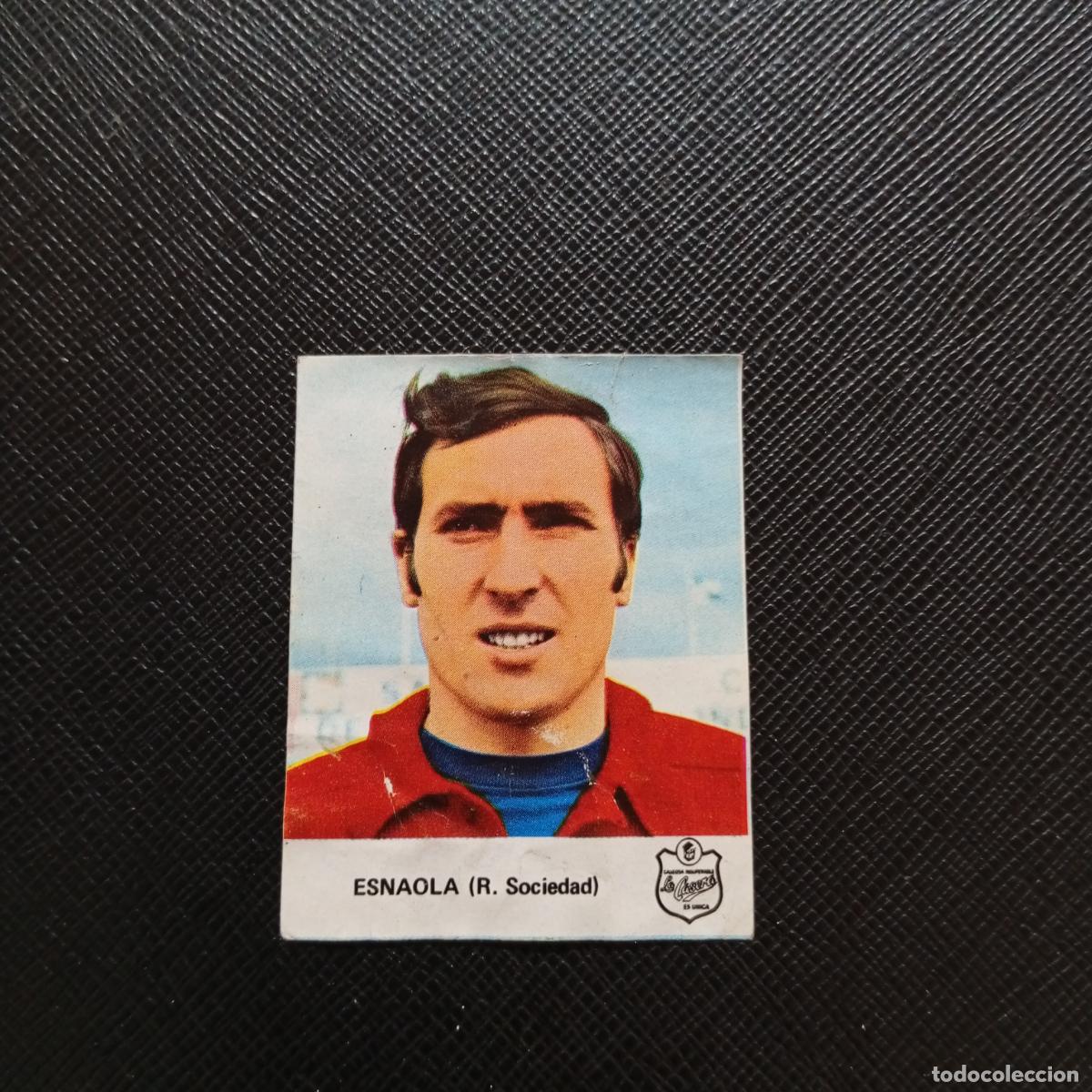 Cromos de F&uacute;tbol: ESNAOLA REAL SOCIEDAD LA CASERA 1972 CROMO FUTBOL LIGA 72 - DESPEGADO - A131 PG181