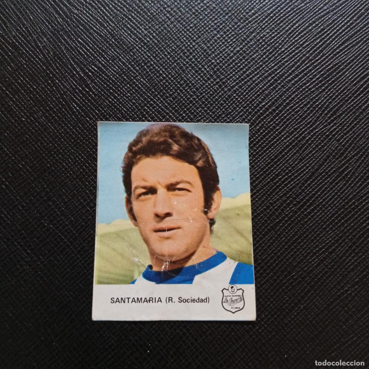 Cromos de F&uacute;tbol: SANTAMARIA REAL SOCIEDAD LA CASERA 1972 CROMO FUTBOL LIGA 72 - DESPEGADO - A131 PG235