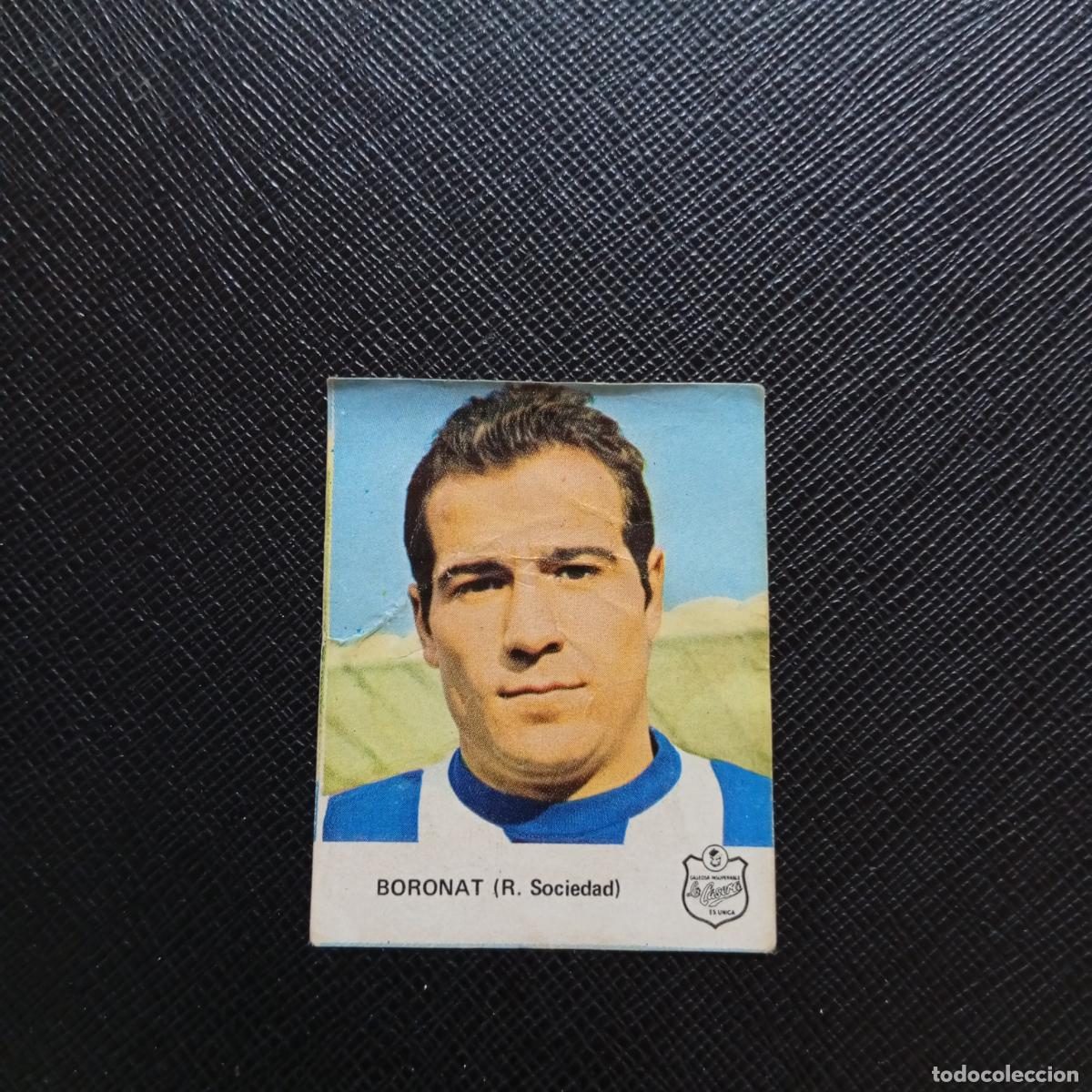 Cartes &agrave; collectionner de Football: BORONAT REAL SOCIEDAD LA CASERA 1972 CROMO FUTBOL LIGA 72 - DESPEGADO - A131 PG244