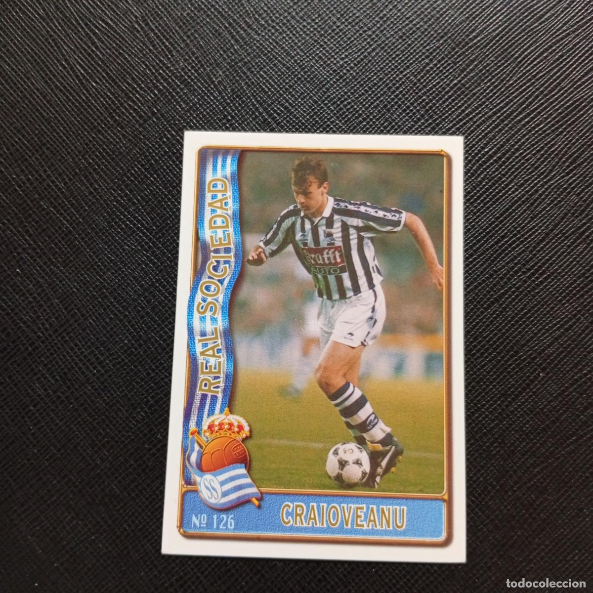Cromos de F&uacute;tbol: 126 CRAIOVEANU REAL SOCIEDAD MUNDICROMO 1996 1997 CROMO FUTBOL LIGA 96 97 - A206 PG18