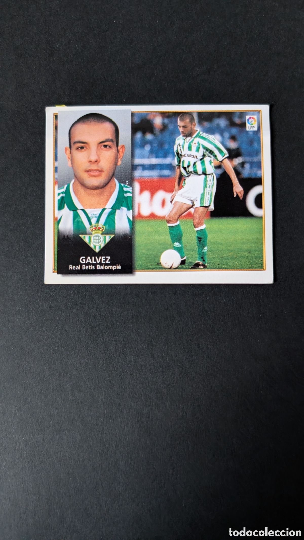 Cartes &agrave; collectionner de Football: GALVEZ BETIS COLOCA LIGA ESTE 1998/99 98 99 VENTANILLA