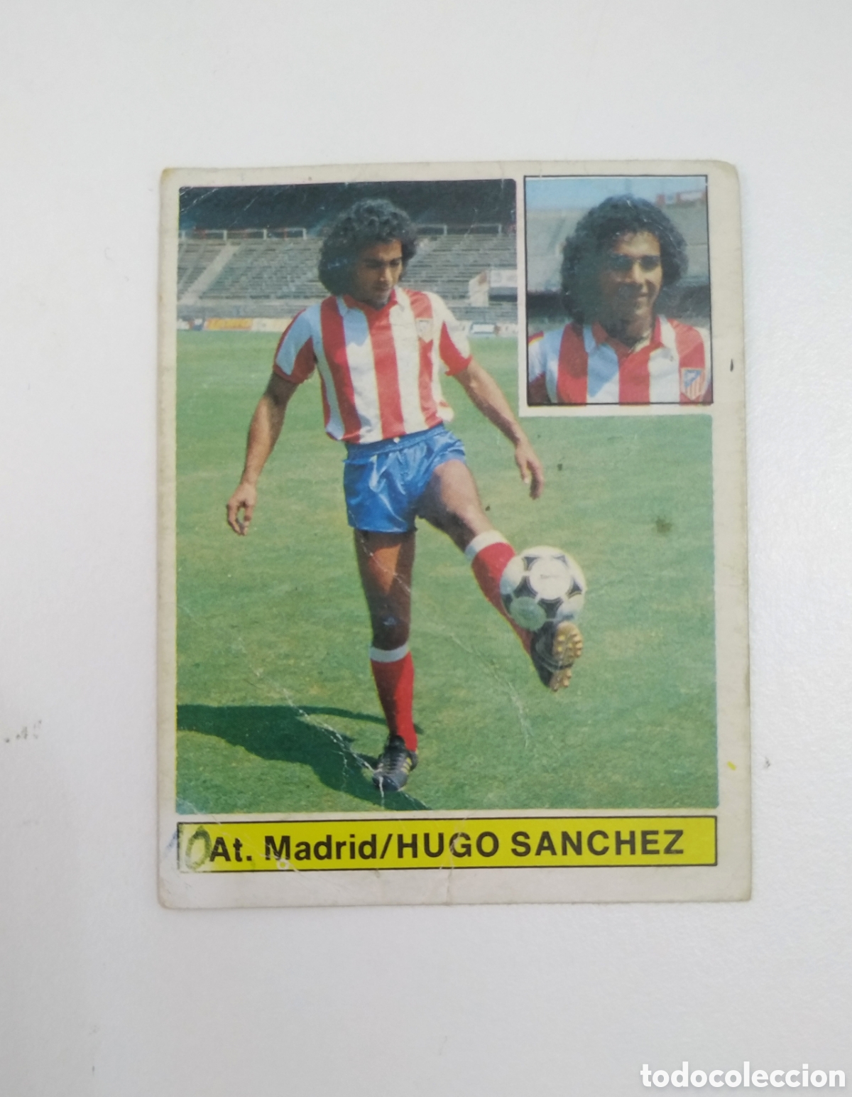 Cromos de F&uacute;tbol: Hugo S&aacute;nchez, fichaje 10 Atl&eacute;tico de Madrid, ediciones ESTE 81 82, despegado,