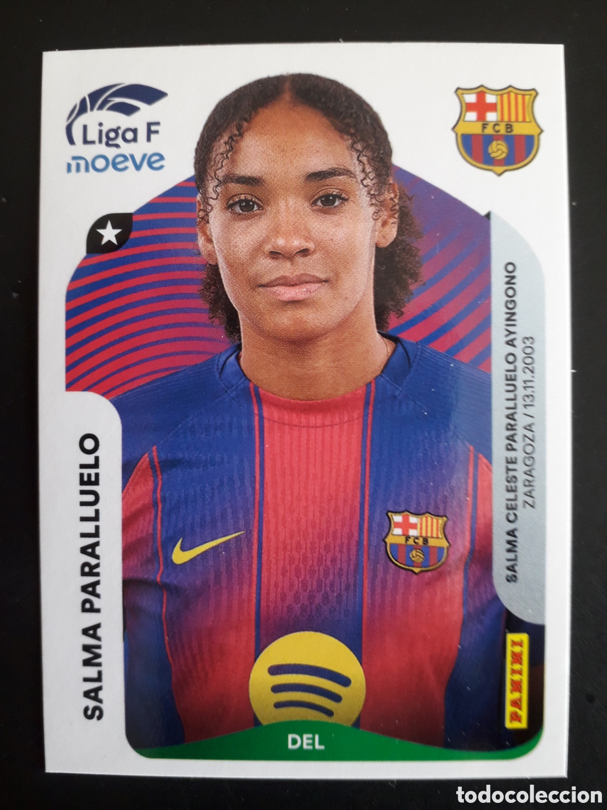 Cartes &agrave; collectionner de Football: SALMA PARALLUELO FC BARCELONA N&deg; 99 LIGA F FEMENINA 2025 2026 25 26 PANINI SIN PEGAR PEDIDO M&Iacute;NIM 3&euro;