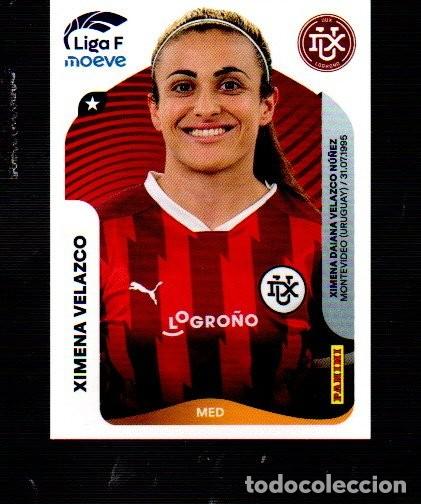 Cromos de Futebol: CROMO LIGA FEMENINA DEL A&Ntilde;O 2025-26 CASA PANINI DEL FRESH LOGRO&Ntilde;O JUGADORA XIMENA VELAZCO N&ordm; 156 A