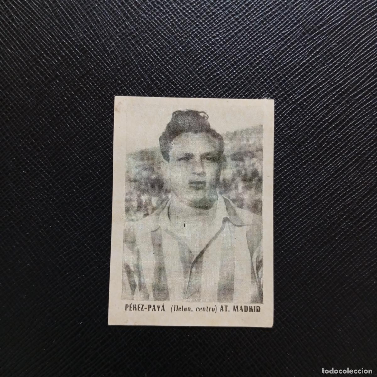 Football Stickers: PEREZ PAYA AT MADRID BRUGUERA ASES DEL FUTBOL 1951 1952 CROMO 51 52 - DESPEGADO - A14 PG181