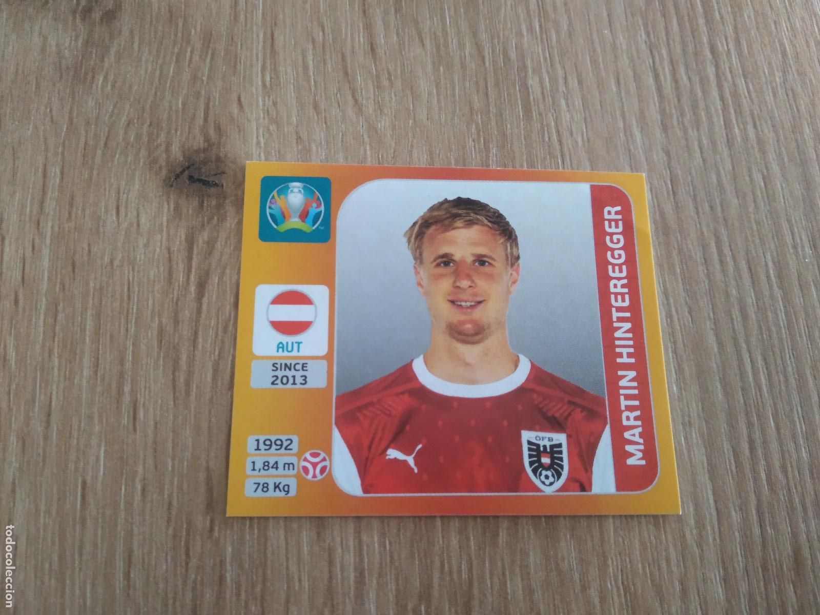 Cromos de F&uacute;tbol: 240 MARTIN HINTEREGGER AUSTRIA CROMO PANINI EURO 2020 EUROCOPA FUTBOL TOURNAMENT EDITION