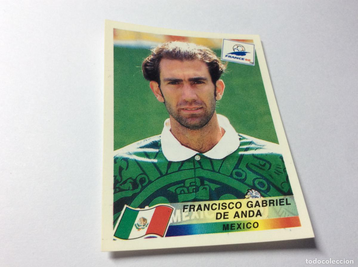 Cromos de F&uacute;tbol: 360 Francisco Gabriel de Anda M&eacute;xico CROMO STICKER Francia 1998 PANINI