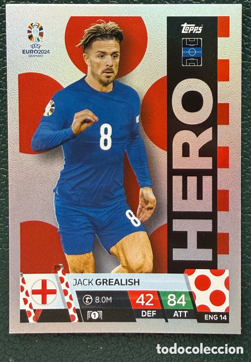 Cromos de Futebol: ENG 14 JACK GREALISH INGLATERRA HERO FICHAS ALBUM TOPPS UEFA EURO 2024 MATCH ATTAX