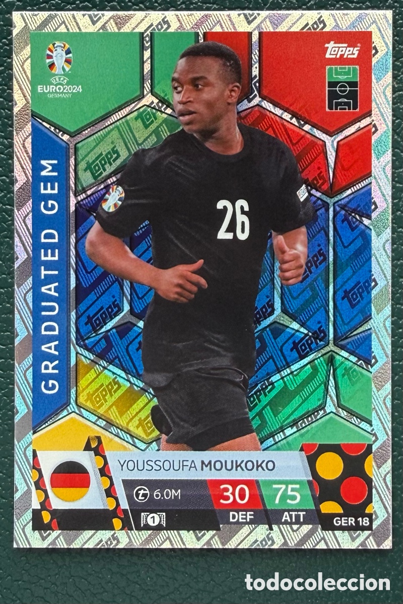 Cromos de F&uacute;tbol: GER 18 YOUSSOUFA MOUKOKO ALEMANIA GRADUATED GEM FICHAS ALBUM TOPPS UEFA EURO 2024 MATCH ATTAX