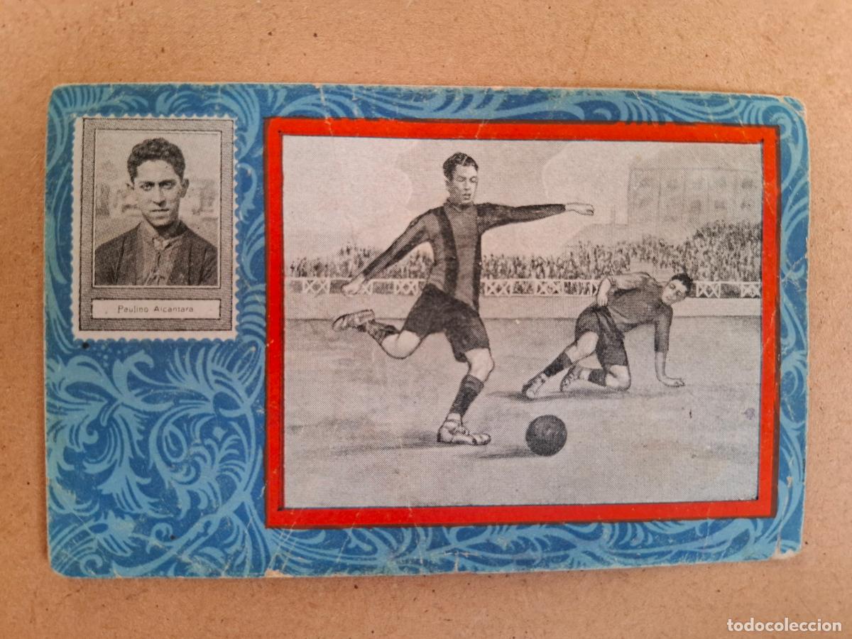 Cromos de F&uacute;tbol: CROMO PAULINO ALC&Aacute;NTARA SERIE A N&ordm; 11 - FC. BARCELONA - 1922 - CHOCOLATES SULTANA Y AMERICANO