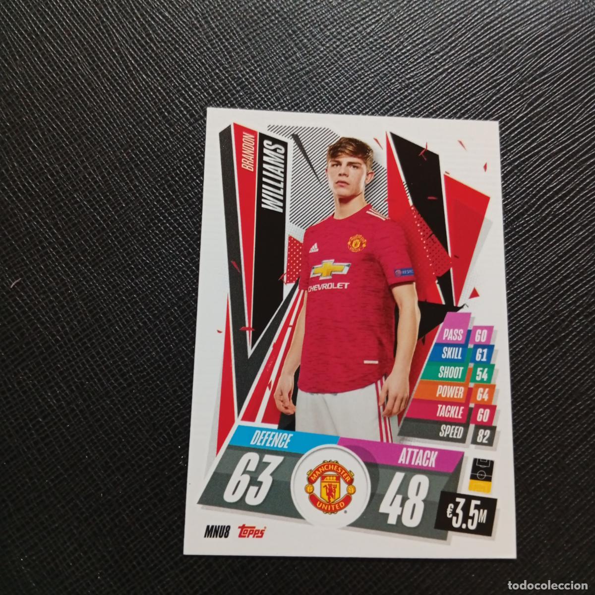 Cromos de Futebol: WILLIAMS MANCHESTER UNITED TOPPS MATCH ATTAX 2020 2021 CROMO 20 21 FUTBOL - (MD01/02-3) PG52