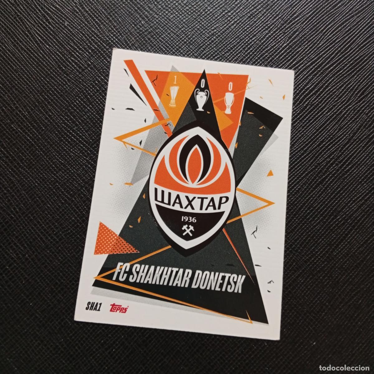 Cromos de F&uacute;tbol: ESCUDO SHAKHTAR DONETSK TOPPS MATCH ATTAX 2020 2021 CROMO 20 21 FUTBOL - (MD01/02-3) PG74