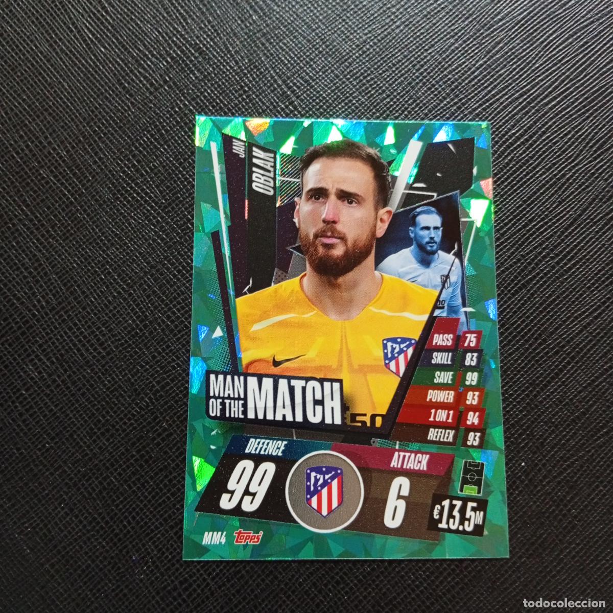 Cromos de Futebol: OBLAK AT MADRID TOPPS MATCH ATTAX 2020 2021 CROMO 20 21 - (MD01/02-3) P81 MAN OF THE MATCH