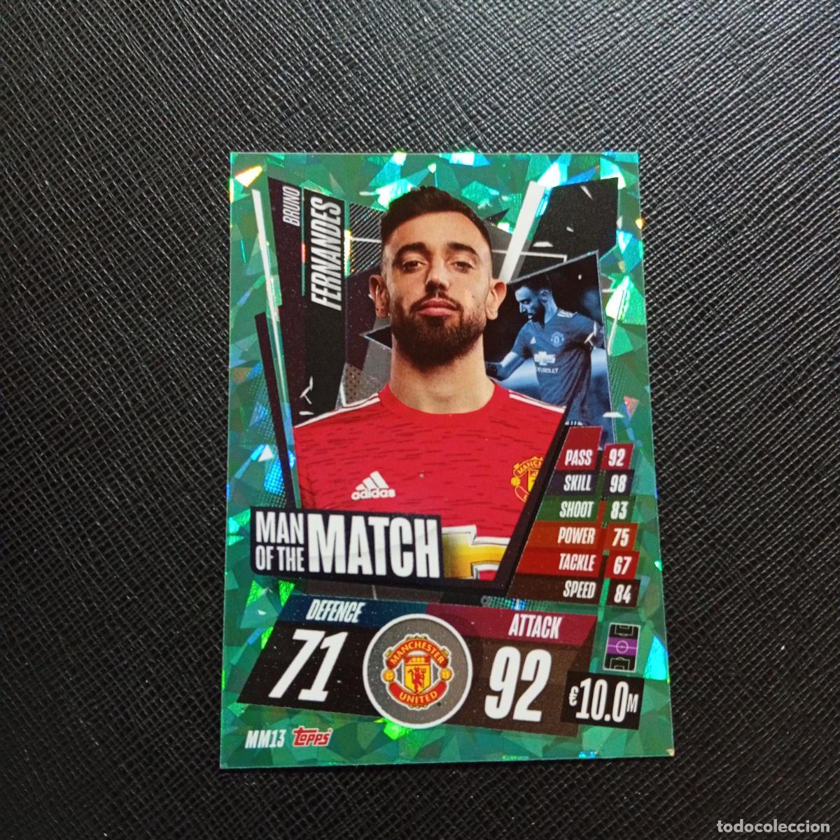 Cromos de Futebol: FERNANDES MANCHESTER UNIT TOPPS MATCH ATTAX 2020 2021 CROMO 20 21 - (MD01/02-3) P81 MAN OF THE MATCH
