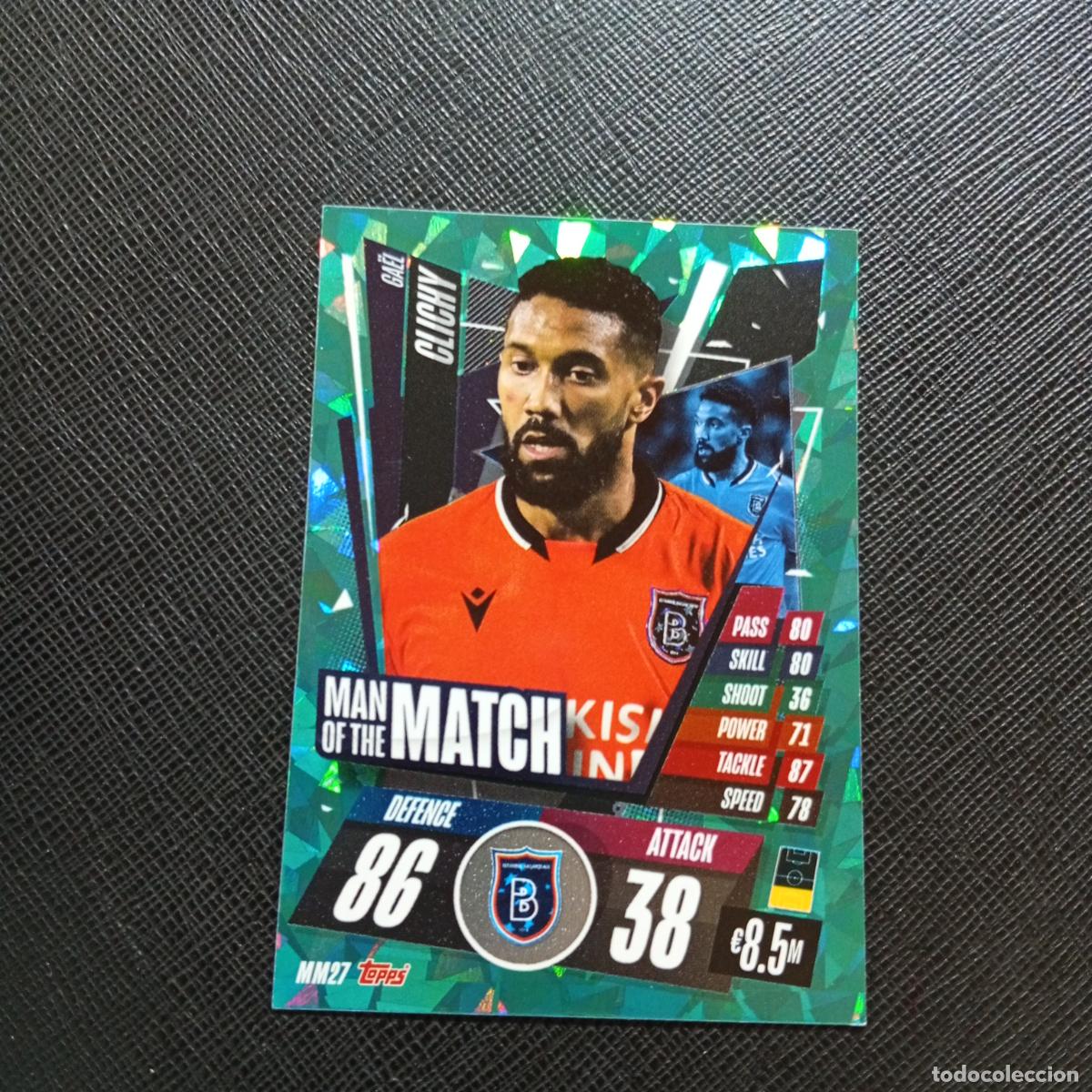 Cromos de F&uacute;tbol: CLICHY ISTANBUL BASAKSEHI TOPPS MATCH ATTAX 2020 2021 CROMO 20 21 - (MD01/02-3) P83 MAN OF THE MATCH