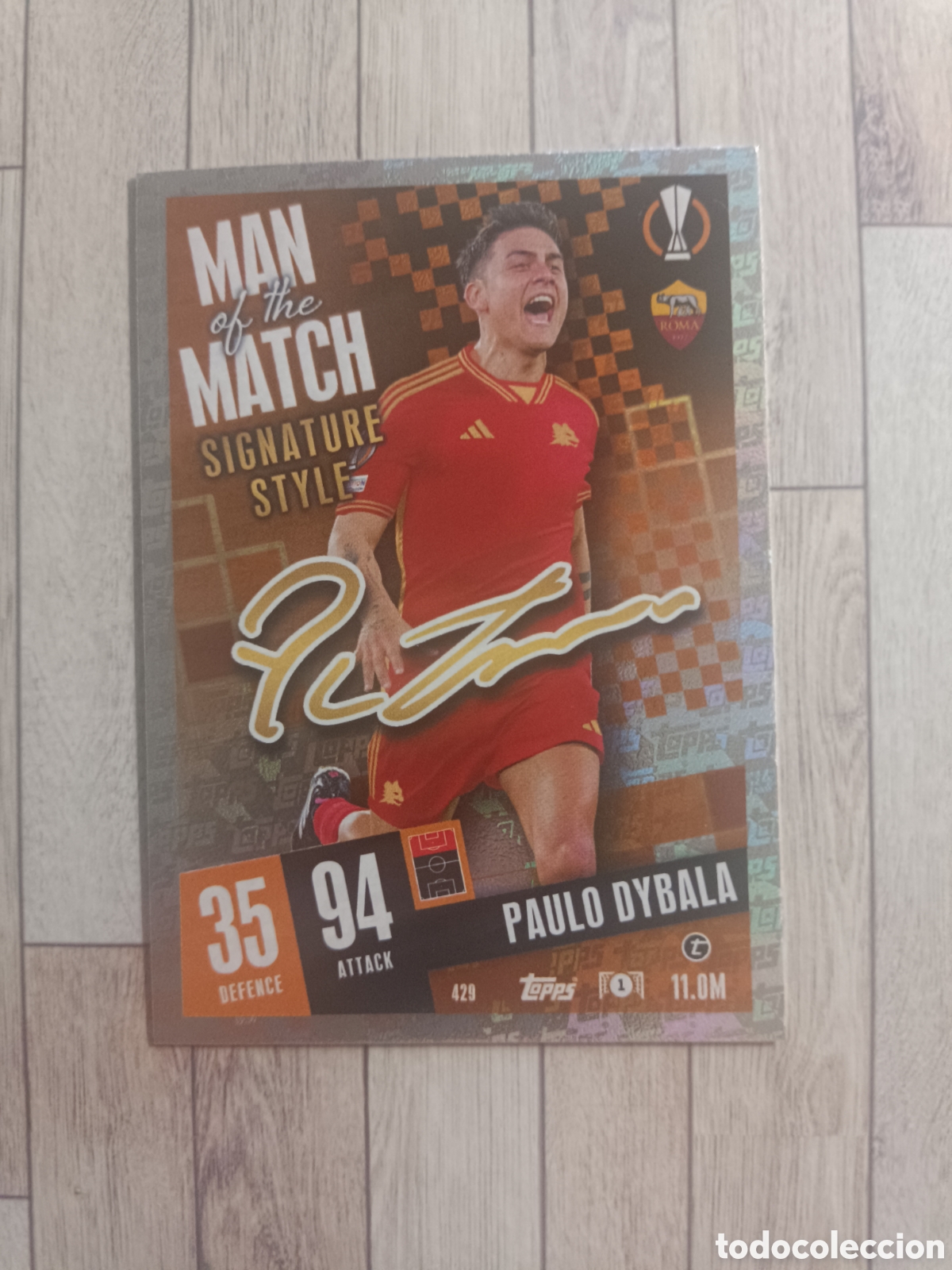 Cromos de F&uacute;tbol: 429 PAULO DYBALA ROMA MAN OF THE MATCH ATTAX CHAMPIONS LEAGUE TOPPS 2024 2025 24 25