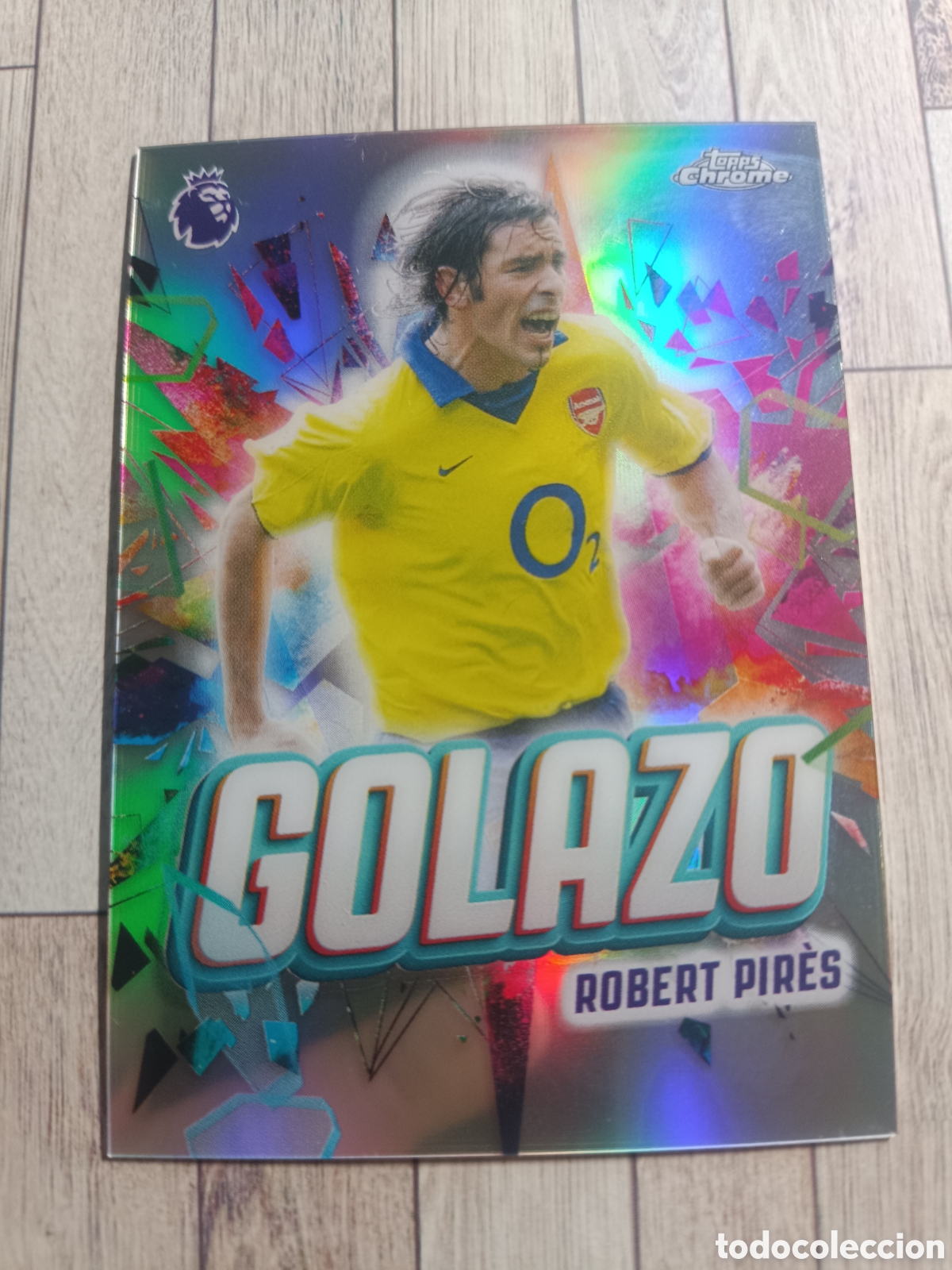 Football Stickers: GZ-17 ROBERT PIRES ARSENAL GOLAZO TOPPS CHROME PREMIER LEAGUE 2025 2026 TOPPS 25 26
