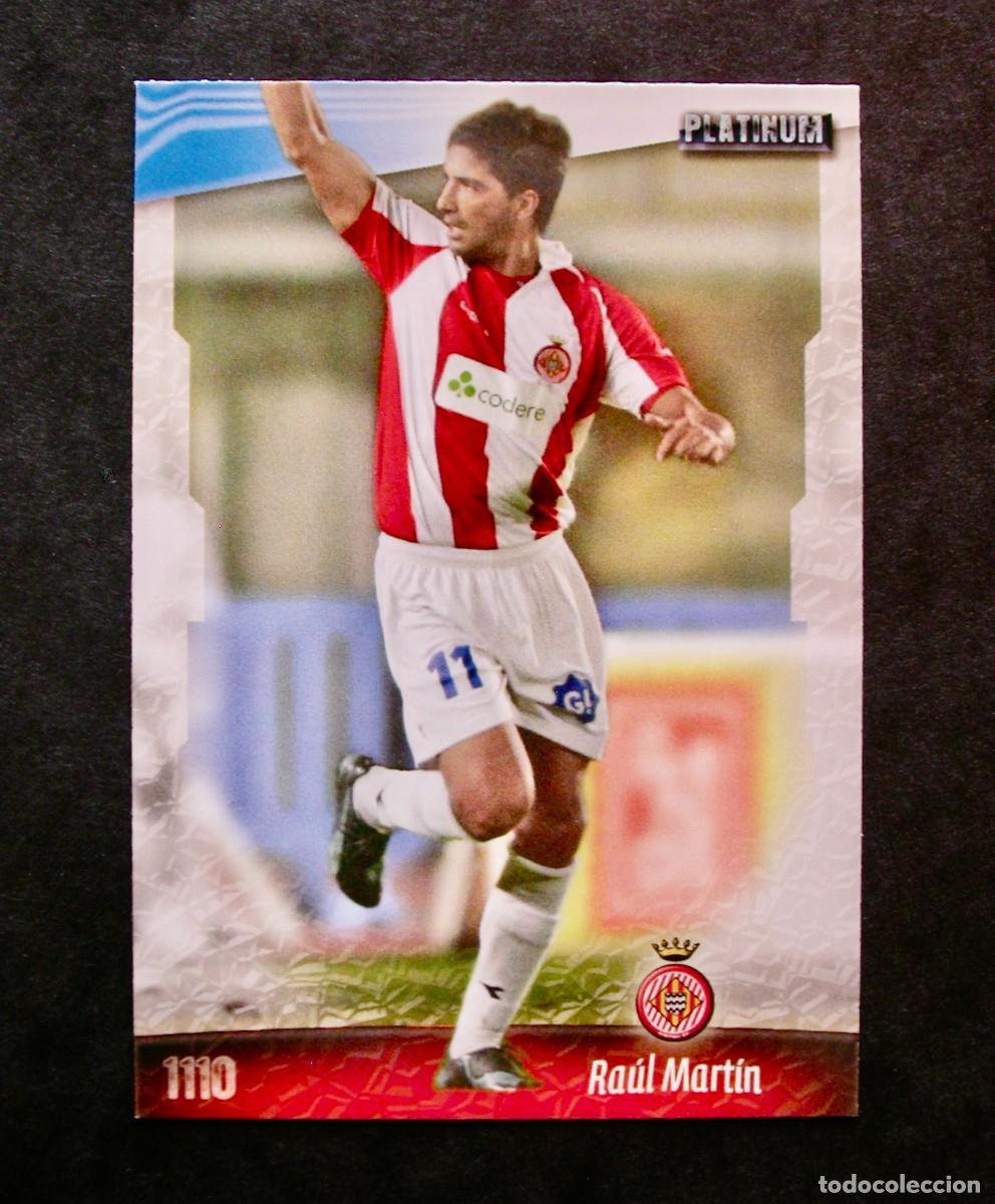 Cromos de F&uacute;tbol: 1110 RA&Uacute;L MART&Iacute;N / GIRONA / FICHAS DE LA LIGA 2008 2009 08 09 / MUNDICROMO