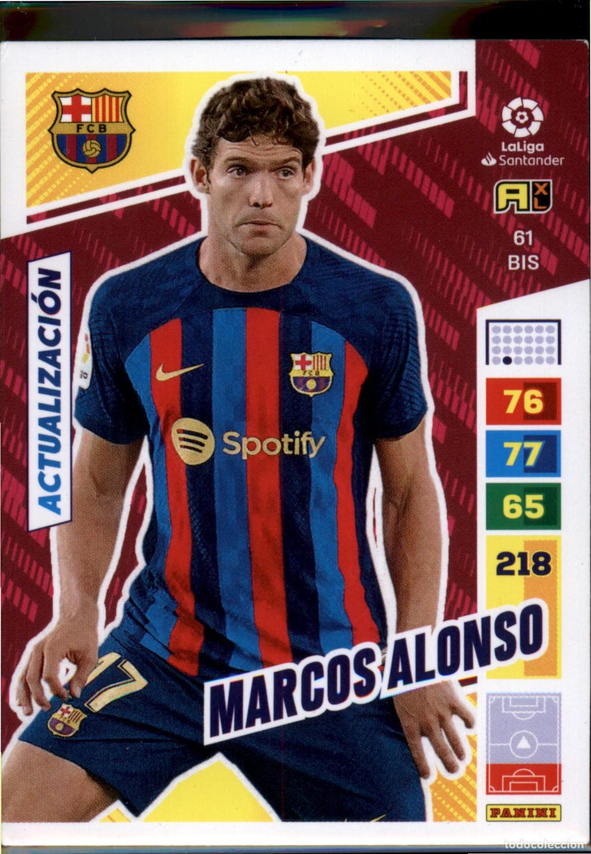 Cromos de Futebol: Marcos Alonso Actualizaci&oacute;n N&ordm; 61 Bis Bar&ccedil;a (Barcelona) Liga Santander Adrenalyn 2022 2023 Panini