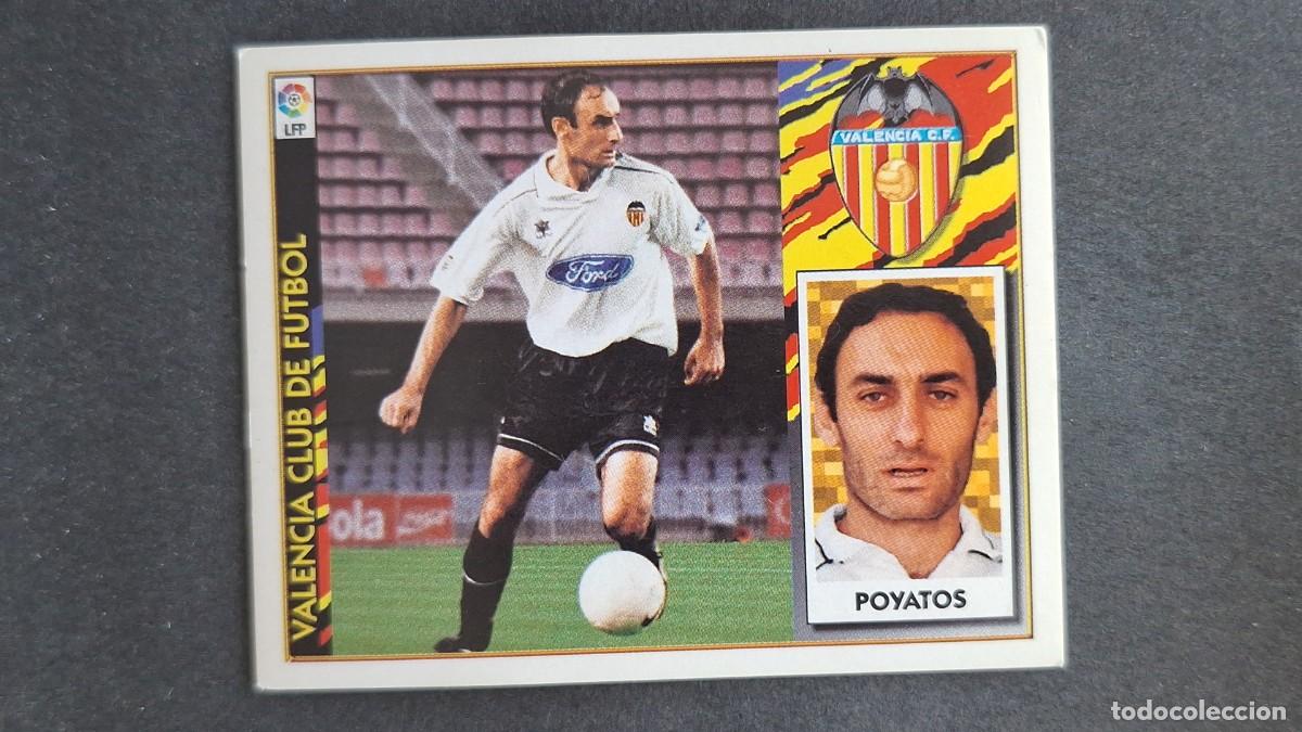 Cromos de F&uacute;tbol: L2 POYATOS VALENCIA C. F. LIGA ESTE 1997 1998 97 98 NUNCA PEGADO SIN PEGAR