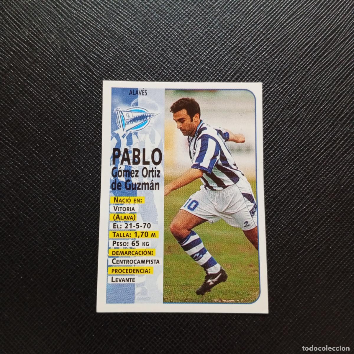 Cartes &agrave; collectionner de Football: 326 PABLO ALAVES PANINI 1998 1999 CROMO FUTBOL LIGA 98 99 - SIN PEGAR - A111 PG154