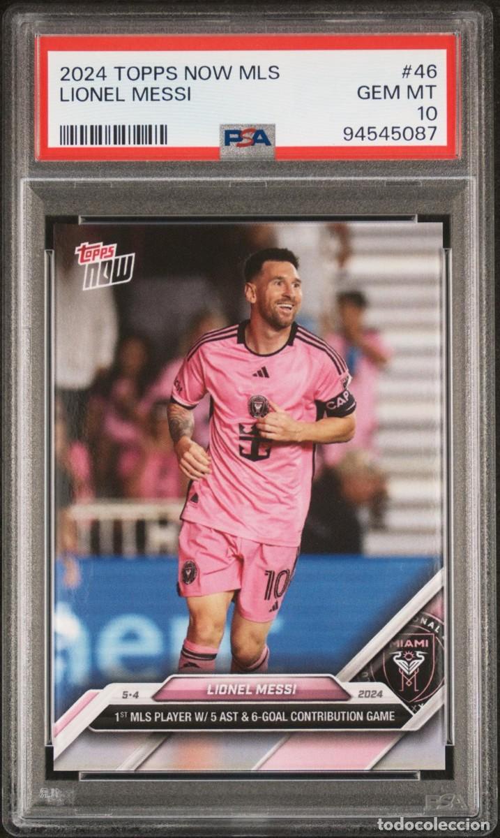 Football Stickers: Lionel Messi #46 Inter Miami Topps Now MLS 2024 PSA 10 GEM MT