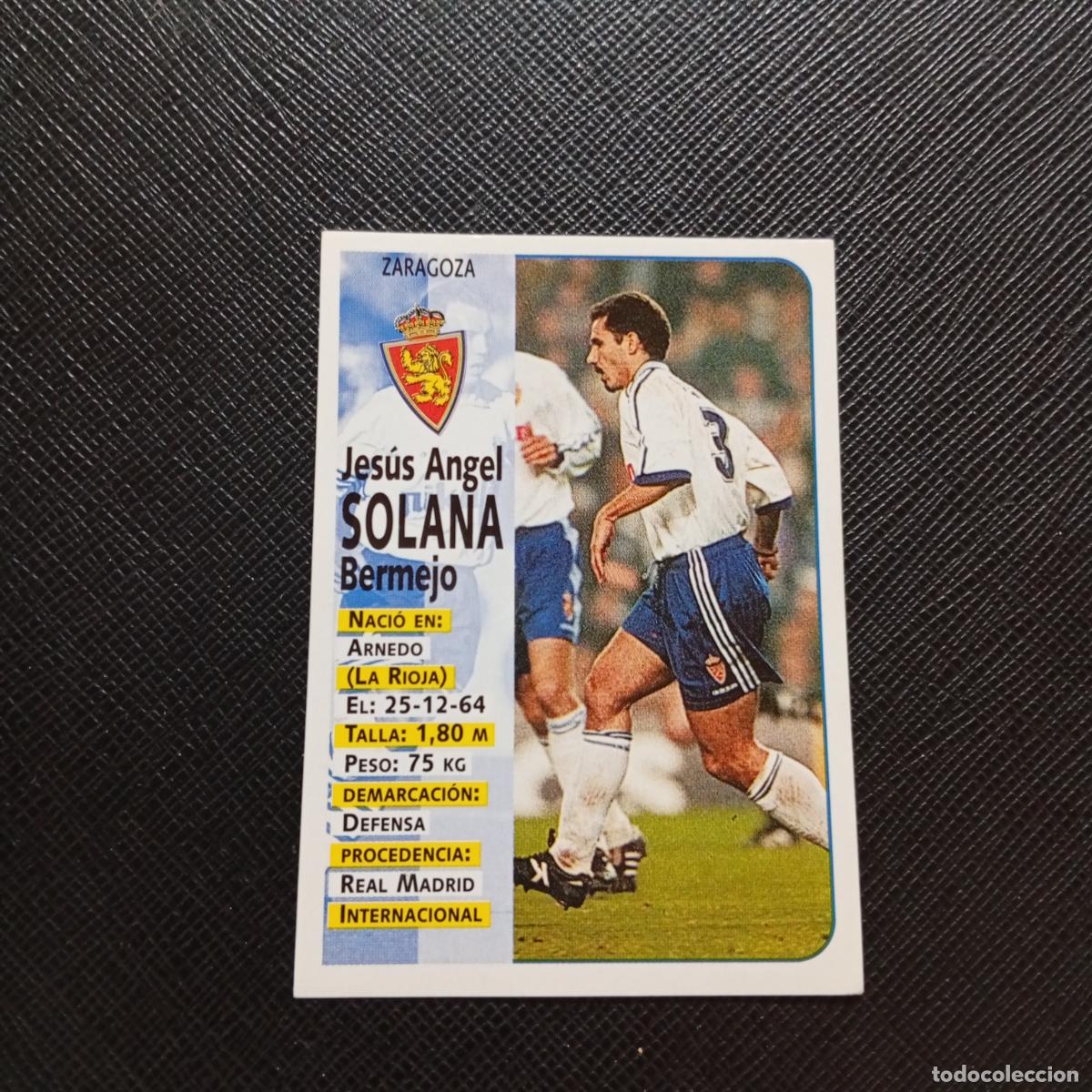 Figurine di Calcio: 243 SOLANA ZARAGOZA PANINI 1998 1999 CROMO FUTBOL LIGA 98 99 - SIN PEGAR - A111 PG208