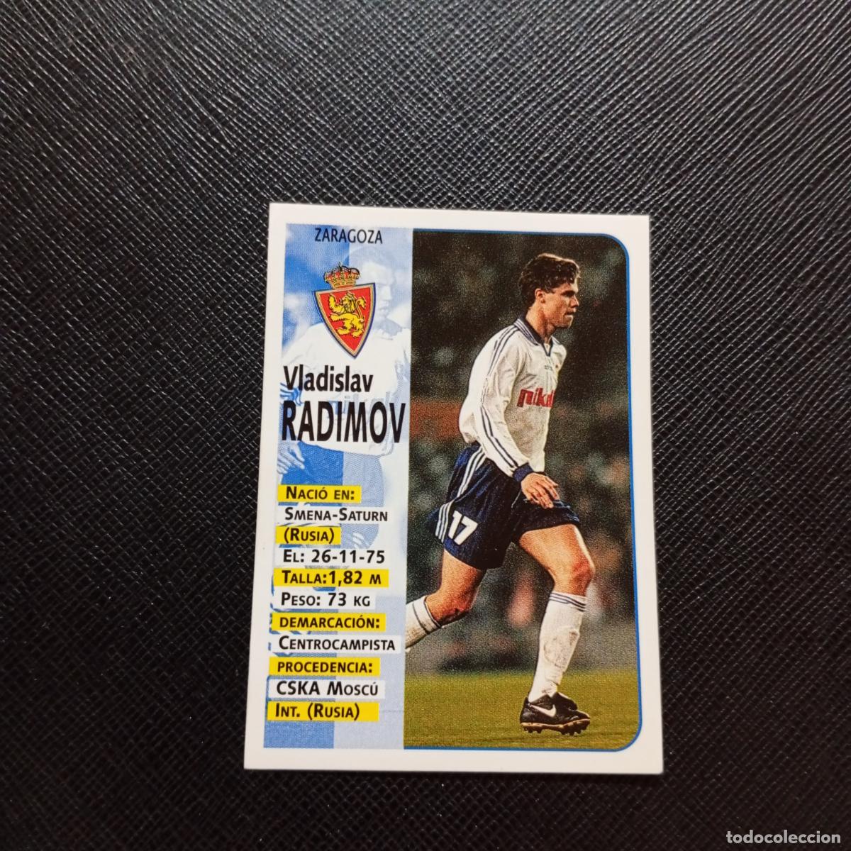 Cartes &agrave; collectionner de Football: 250 RADIMOV ZARAGOZA PANINI 1998 1999 CROMO FUTBOL LIGA 98 99 - SIN PEGAR - A111 PG226