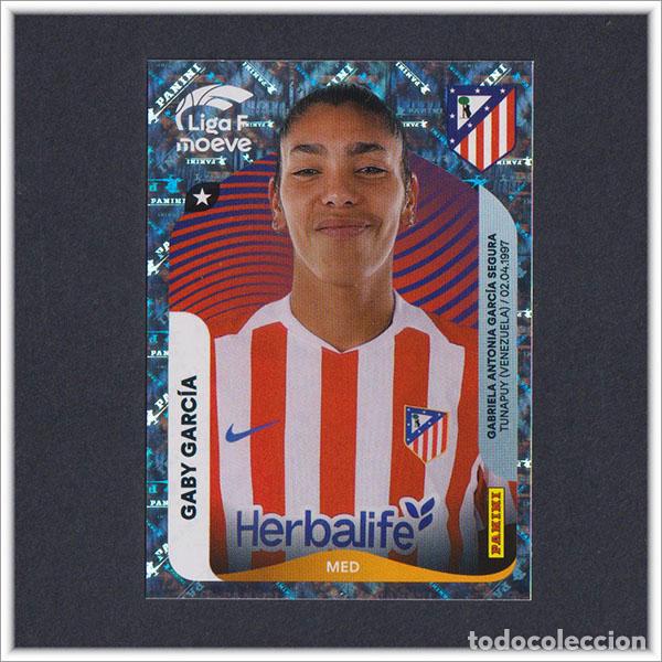 Cromos de F&uacute;tbol: LIGA FEMENINA F MOEVE 2025 2026 25 26 PANINI GABY GARC&Iacute;A 52 ATL&Eacute;TICO MADRID COLECCI&Oacute;N ALBUM