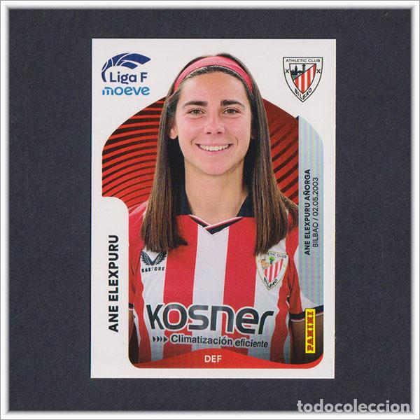 Cromos de Futebol: LIGA FEMENINA F MOEVE 2025 2026 25 26 PANINI ANE ELEXPURU 26 ATHLETIC BILBAO COLECCI&Oacute;N ALBUM