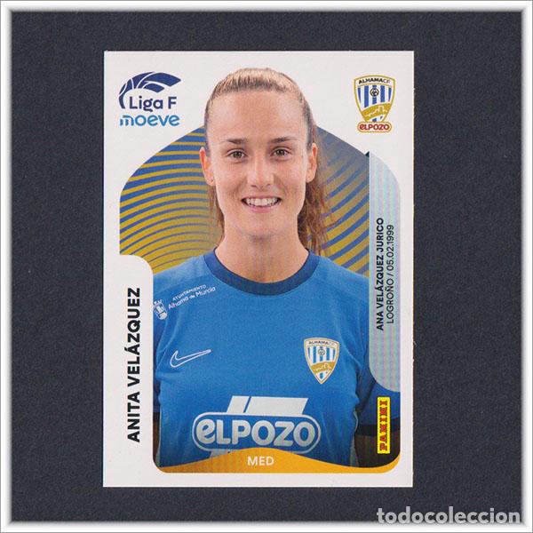 Cromos de F&uacute;tbol: LIGA FEMENINA F MOEVE 2025 2026 25 26 PANINI ANITA VELAZQUEZ 15 ALHAMA EL POZO COLECCI&Oacute;N ALBUM