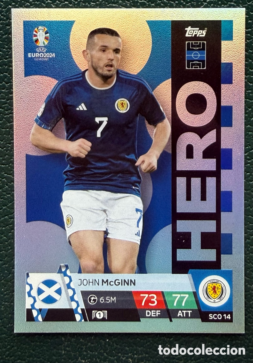 Cromos de Futebol: SCO 14 JOHN MCGINN ESCOCIA HERO FICHAS ALBUM TOPPS UEFA EURO 2024 MATCH ATTAX