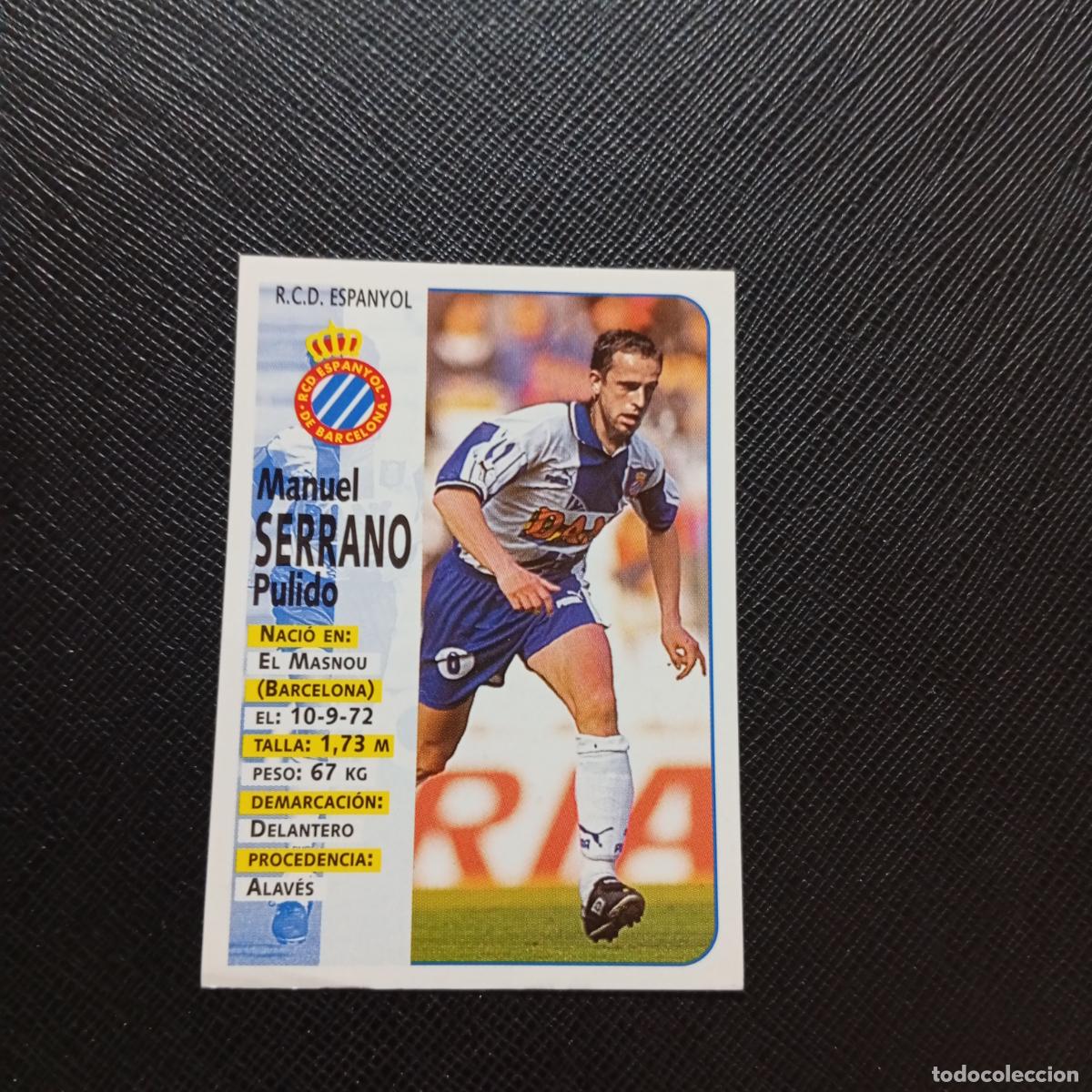 Cromos de F&uacute;tbol: 197 SERRANO ESPA&Ntilde;OL PANINI 1998 1999 CROMO FUTBOL LIGA 98 99 - SIN PEGAR - A111 PG361
