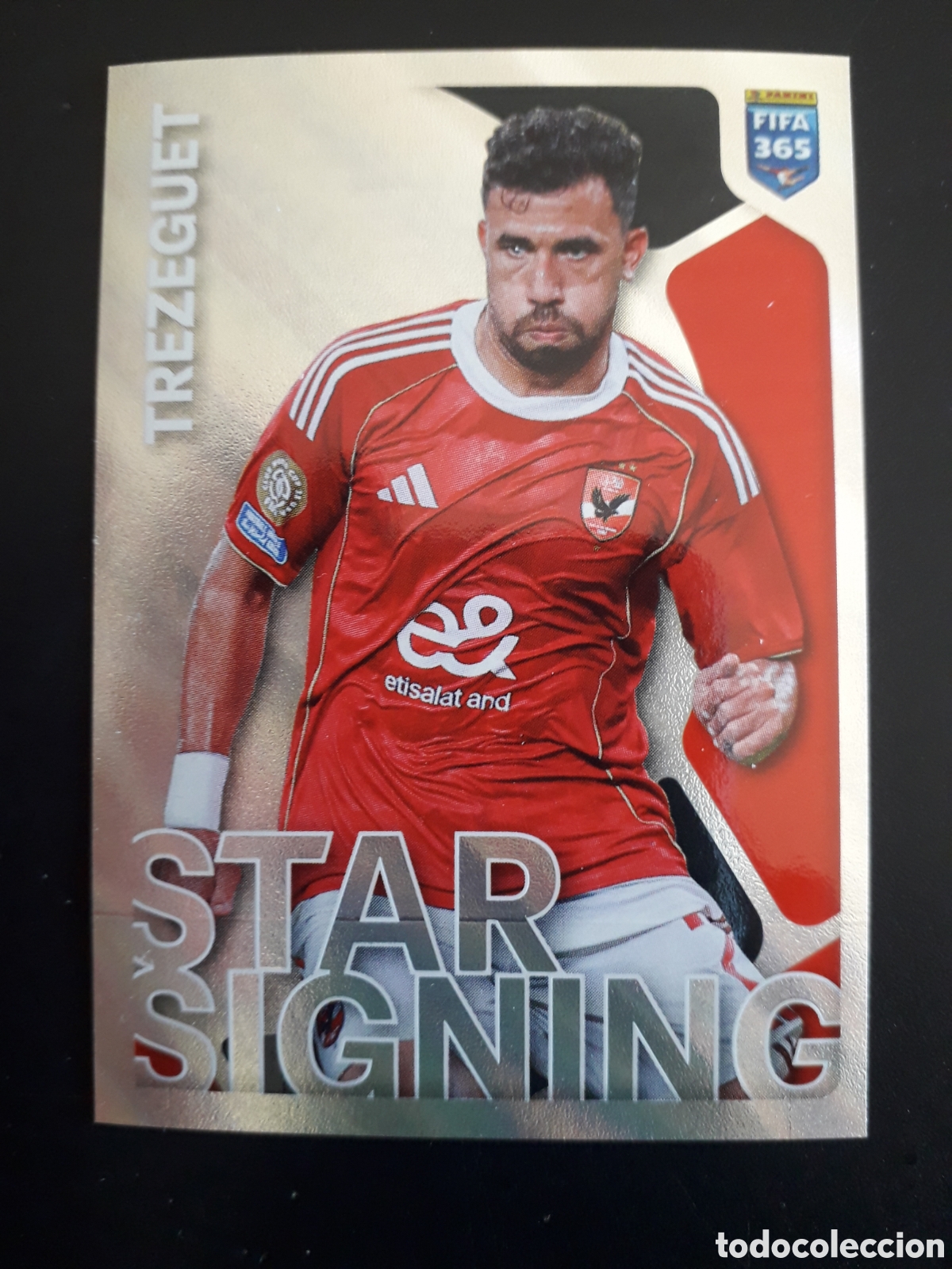Cromos de F&uacute;tbol: TREZEGUET, AL-AHLY N&deg; 76 FIFA 365 PANINI STICKER 2026 PEDIDO M&Iacute;NIMO 3&euro;