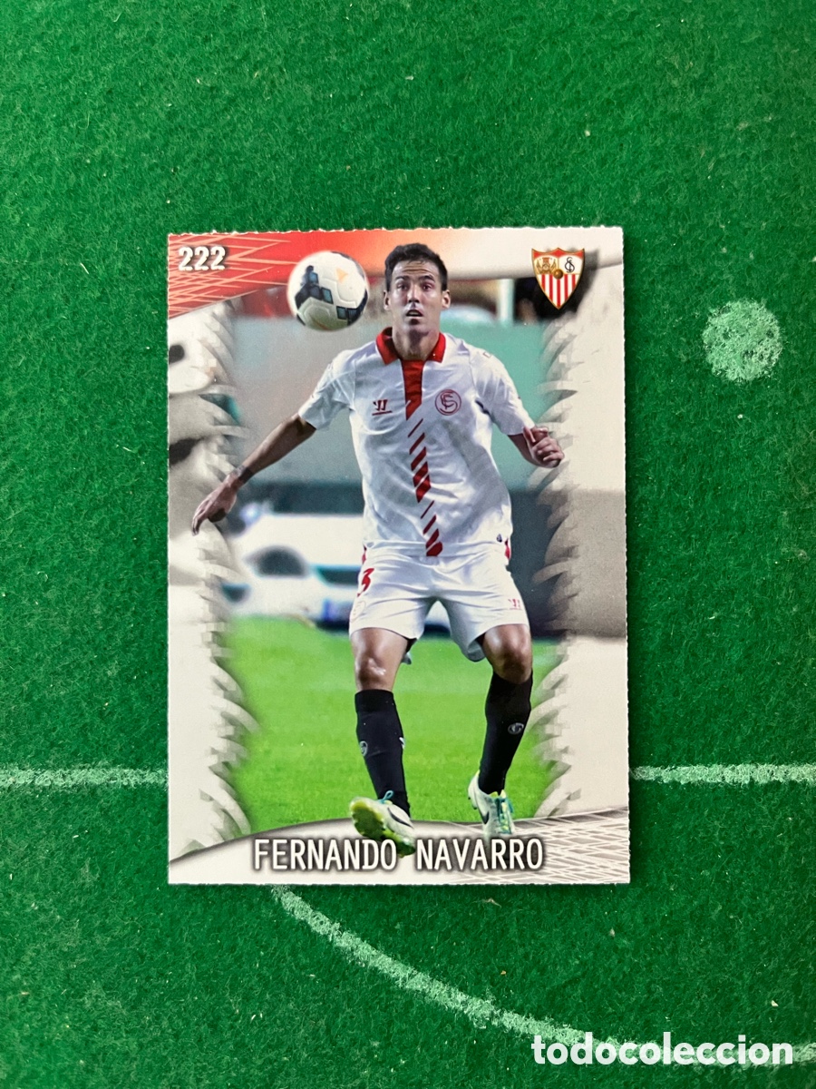 Cromos de F&uacute;tbol: 222 FERNANDO NAVARRO SEVILLA LAS FICHAS DE LA LIGA 2013 2014 MUNDICROMO