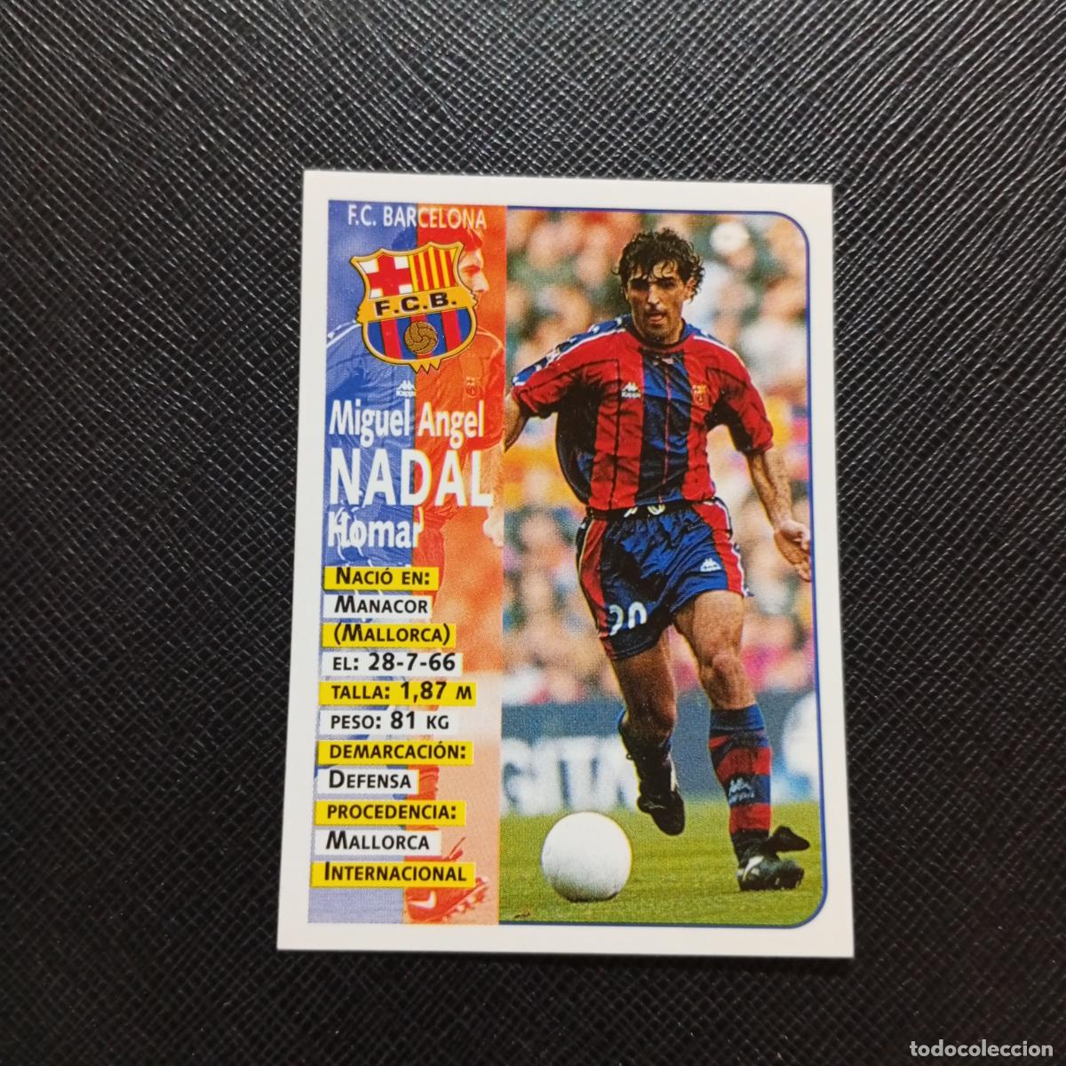 Cartes &agrave; collectionner de Football: 13 NADAL BARCELONA PANINI 1998 1999 CROMO FUTBOL LIGA 98 99 - SIN PEGAR - A111 PG523 B