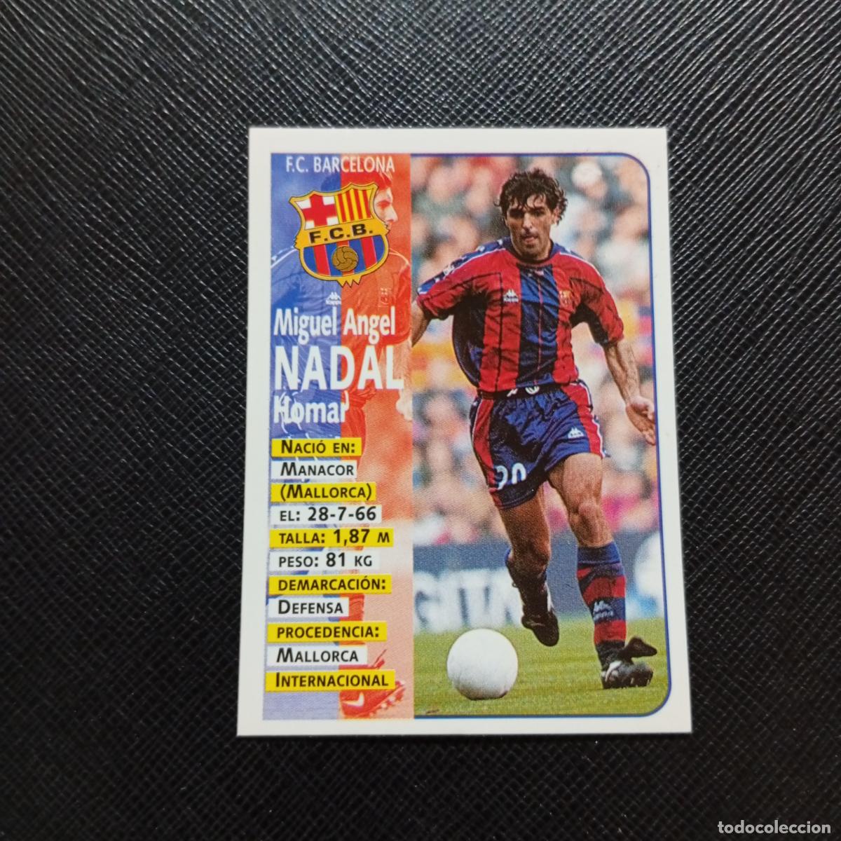 Cartes &agrave; collectionner de Football: 13 NADAL BARCELONA PANINI 1998 1999 CROMO FUTBOL LIGA 98 99 - SIN PEGAR - A111 PG532