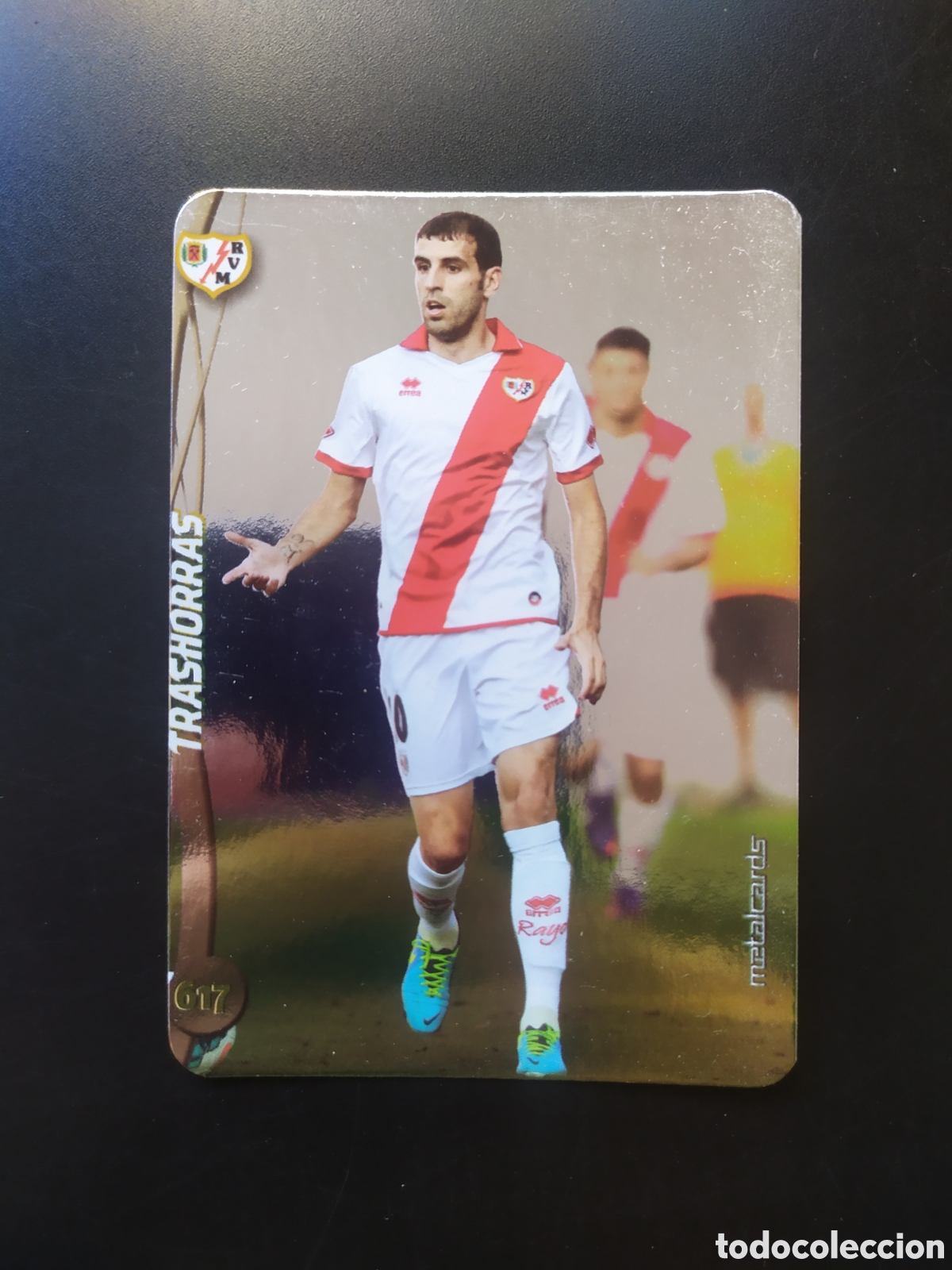 Cromos de F&uacute;tbol: Mundicromo fichas Liga 2014 2015 14 15 Trashorras top brillo liso n&deg; 617 Rayo Vallecano