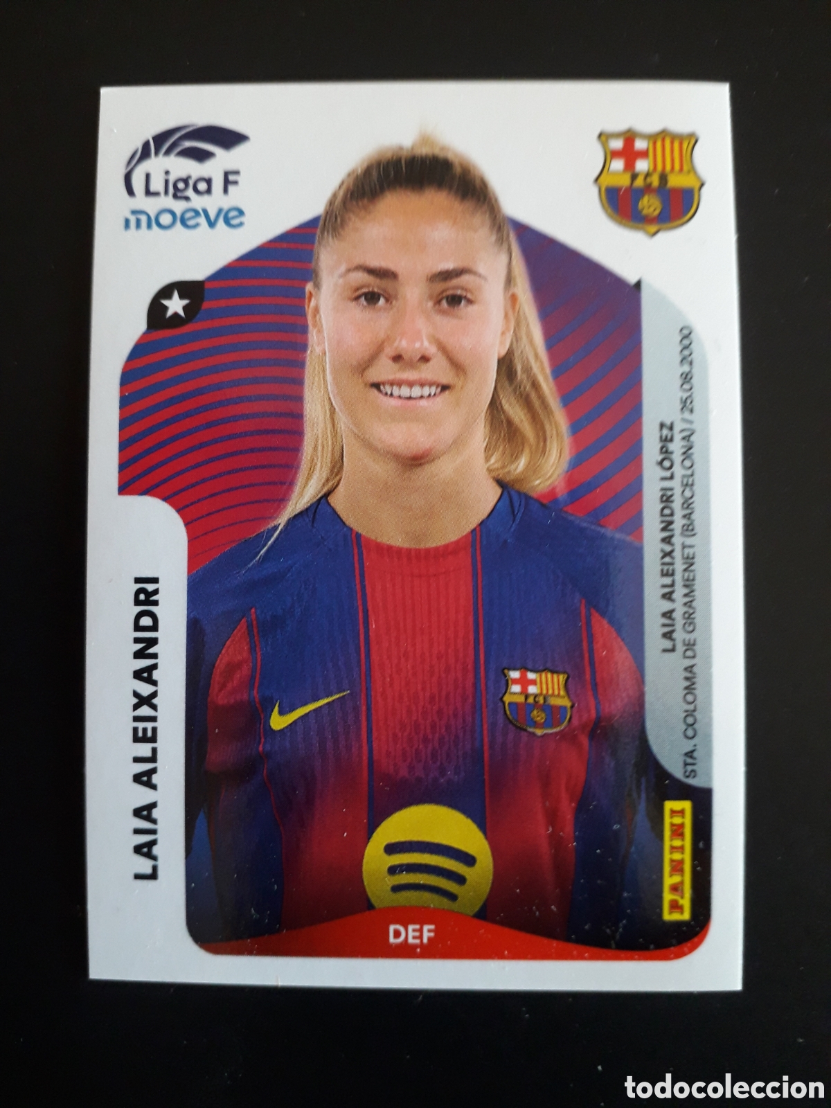 Cartes &agrave; collectionner de Football: LAIA ALEIXANDRI FC BARCELONA N&deg; 89 LIGA F FEMENINA 2025 2026 25 26 PANINI SIN PEGAR PEDIDO M&Iacute;NIMO 3&euro;