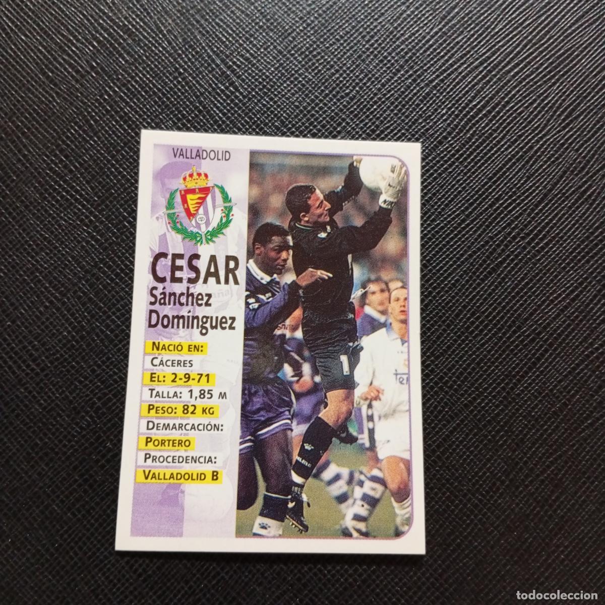 Cromos de Futebol: 200 CESAR VALLADOLID PANINI 1998 1999 CROMO FUTBOL LIGA 98 99 - SIN PEGAR - A146 PG181