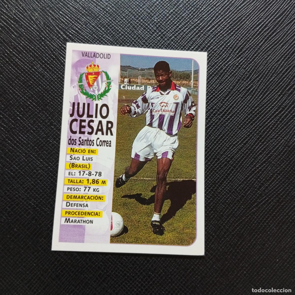 Cromos de F&uacute;tbol: 204 JULIO CESAR VALLADOLID PANINI 1998 1999 CROMO FUTBOL LIGA 98 99 - SIN PEGAR - A146 PG163