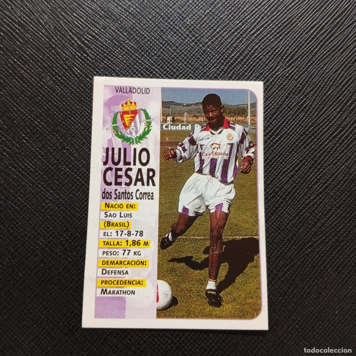 Cromos de F&uacute;tbol: 204 JULIO CESAR VALLADOLID PANINI 1998 1999 CROMO FUTBOL LIGA 98 99 - SIN PEGAR - A146 PG172