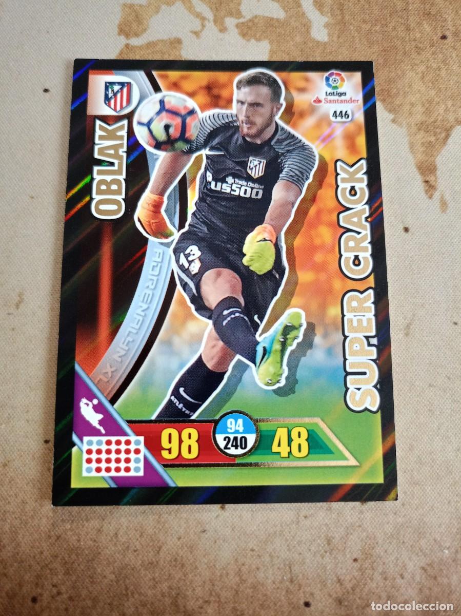 Cromos de Futebol: S&uacute;per Crack 446 OBLAK Adrenalyn 2016-17